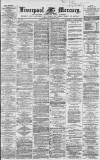 Liverpool Mercury Thursday 28 January 1864 Page 1