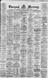 Liverpool Mercury Wednesday 10 February 1864 Page 1
