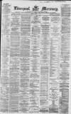 Liverpool Mercury Friday 11 March 1864 Page 1
