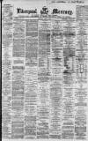 Liverpool Mercury Thursday 09 June 1864 Page 1