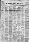Liverpool Mercury Saturday 02 July 1864 Page 1