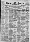 Liverpool Mercury Wednesday 05 October 1864 Page 1