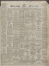 Liverpool Mercury Monday 13 February 1865 Page 1