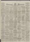 Liverpool Mercury Monday 27 February 1865 Page 1