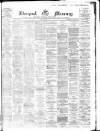 Liverpool Mercury Friday 07 April 1865 Page 1