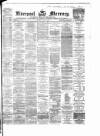 Liverpool Mercury Wednesday 07 June 1865 Page 1