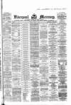 Liverpool Mercury Monday 07 August 1865 Page 1