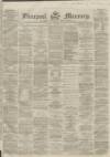Liverpool Mercury Monday 04 September 1865 Page 1