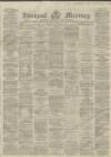 Liverpool Mercury Wednesday 13 September 1865 Page 1