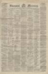 Liverpool Mercury Saturday 07 October 1865 Page 1