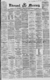 Liverpool Mercury Wednesday 28 February 1866 Page 1