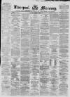 Liverpool Mercury Thursday 29 March 1866 Page 1