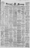 Liverpool Mercury Wednesday 04 April 1866 Page 1