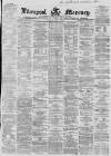Liverpool Mercury Thursday 05 April 1866 Page 1