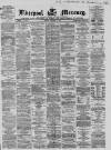 Liverpool Mercury Monday 29 October 1866 Page 1