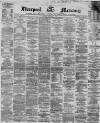 Liverpool Mercury Friday 02 November 1866 Page 1