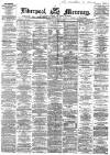 Liverpool Mercury Wednesday 02 January 1867 Page 1