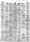 Liverpool Mercury Monday 04 February 1867 Page 1