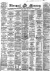 Liverpool Mercury Monday 08 April 1867 Page 1