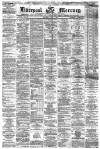 Liverpool Mercury Saturday 01 June 1867 Page 1