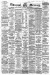 Liverpool Mercury Saturday 06 July 1867 Page 1