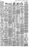 Liverpool Mercury Monday 02 September 1867 Page 1