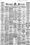 Liverpool Mercury Thursday 13 February 1868 Page 1
