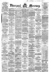 Liverpool Mercury Monday 09 March 1868 Page 1