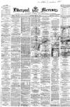 Liverpool Mercury Saturday 30 May 1868 Page 1