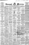 Liverpool Mercury Saturday 08 August 1868 Page 1
