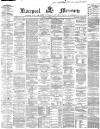 Liverpool Mercury Thursday 15 October 1868 Page 1