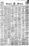 Liverpool Mercury Saturday 14 November 1868 Page 1