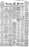 Liverpool Mercury Wednesday 06 January 1869 Page 1