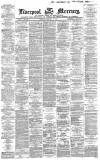 Liverpool Mercury Saturday 13 February 1869 Page 1