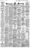 Liverpool Mercury Saturday 20 February 1869 Page 1