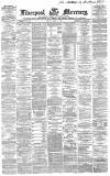 Liverpool Mercury Friday 05 March 1869 Page 1