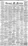Liverpool Mercury Saturday 01 May 1869 Page 1