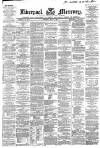 Liverpool Mercury Wednesday 12 May 1869 Page 1