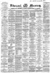 Liverpool Mercury Wednesday 19 May 1869 Page 1