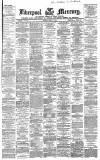 Liverpool Mercury Monday 21 June 1869 Page 1