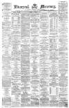 Liverpool Mercury Tuesday 02 November 1869 Page 1