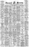 Liverpool Mercury Thursday 30 December 1869 Page 1