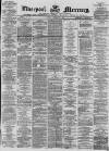 Liverpool Mercury Tuesday 11 January 1870 Page 1