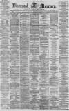 Liverpool Mercury Thursday 13 January 1870 Page 1