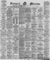 Liverpool Mercury Wednesday 16 February 1870 Page 1