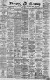 Liverpool Mercury Monday 14 February 1870 Page 1