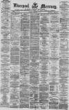 Liverpool Mercury Tuesday 15 February 1870 Page 1