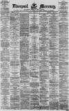 Liverpool Mercury Saturday 26 February 1870 Page 1