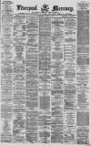 Liverpool Mercury Wednesday 16 March 1870 Page 1