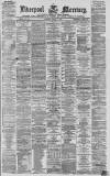 Liverpool Mercury Thursday 31 March 1870 Page 1
